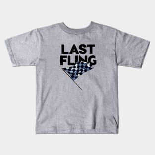 Last Fling Event Kids T-Shirt